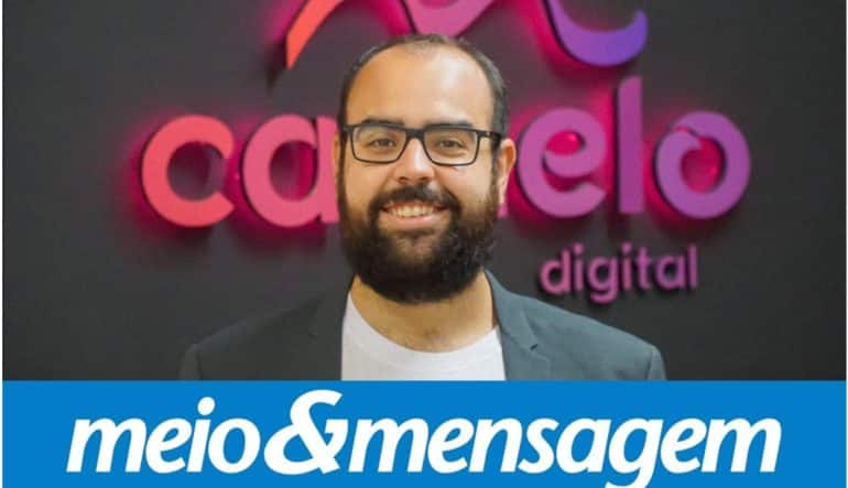 Saulo Camelo, CEO da Camelo Digital, é destaque na Meio & Mensagem.