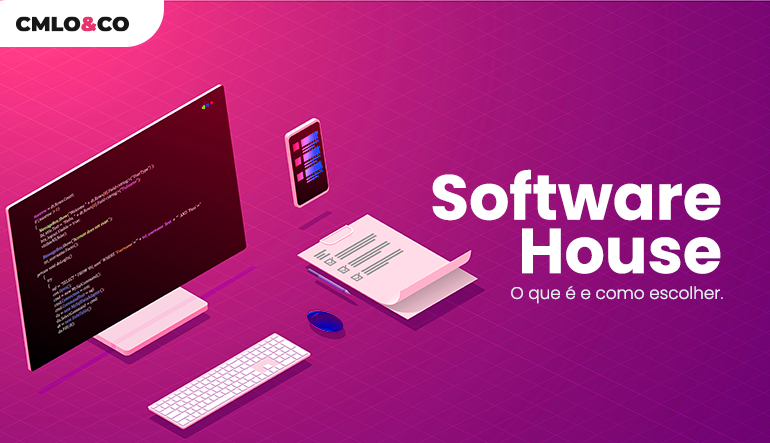 Software House: o que é e como funciona